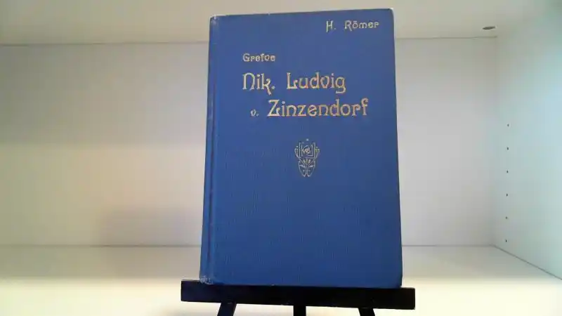 Grefve Nik. Ludvig v. Zinzendorf
