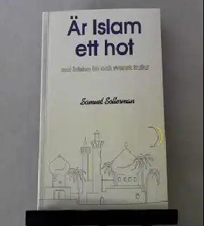 Är islam ett hot mot kristen tro och svensk kultur?