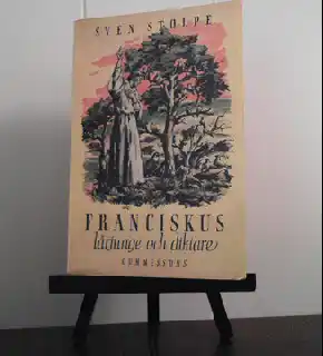 Franciskus – lärjunge och diktare