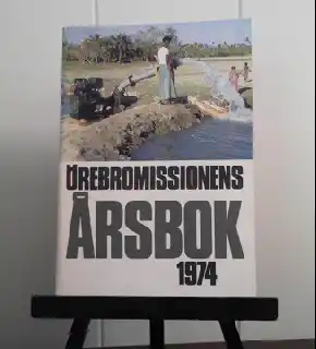 Örebromissionens Årsbok 1974