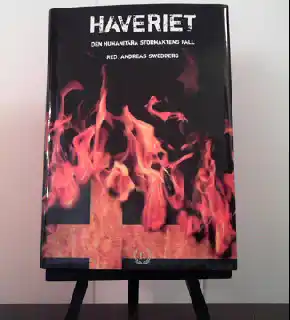 Haveriet - Den humanitära stormaktens fall