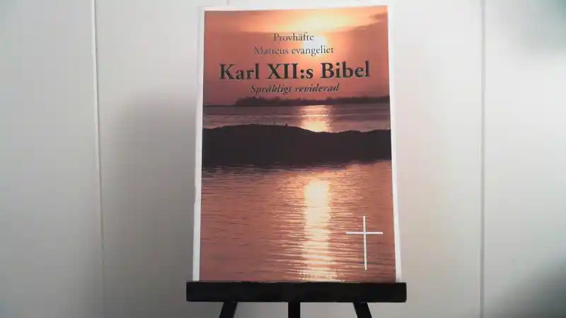 Karl XII:s Bibel. Provhäfte Matteusevangeliet
