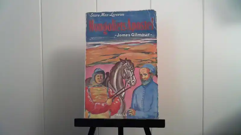 Mongoliets apostel – James Gilmour