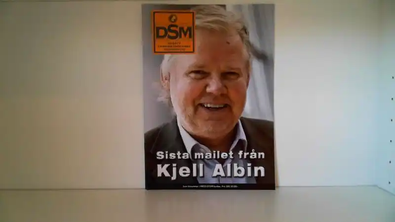 DSM Tidskriften Nr6/ 2016. Sista mailet från Kjell Albin