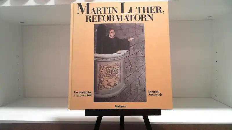 Martin Luther, reformatorn