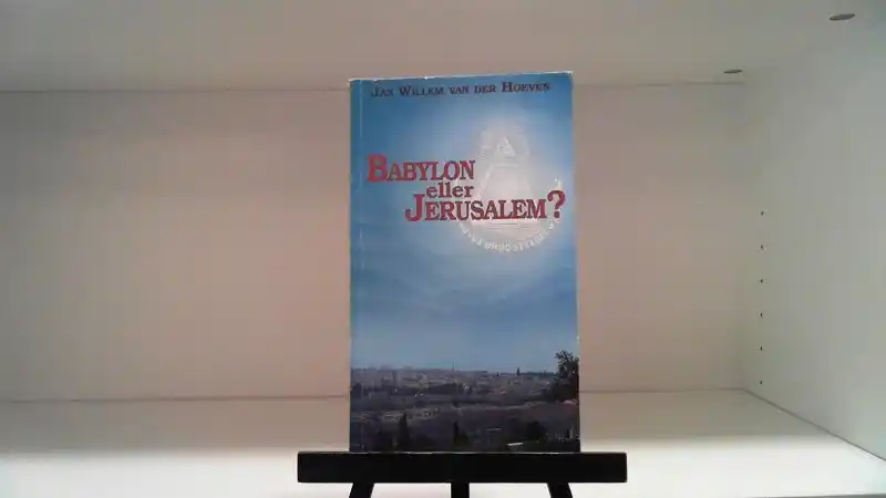 Babylon eller Jerusalem?