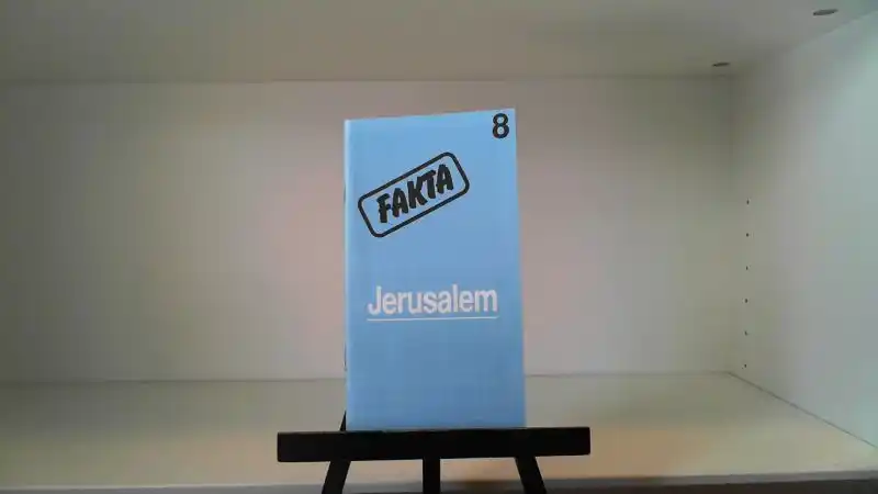 Jerusalem Fakta 8