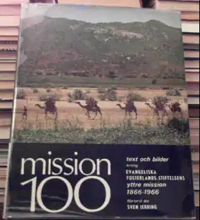 Mission 100 i text och bilder