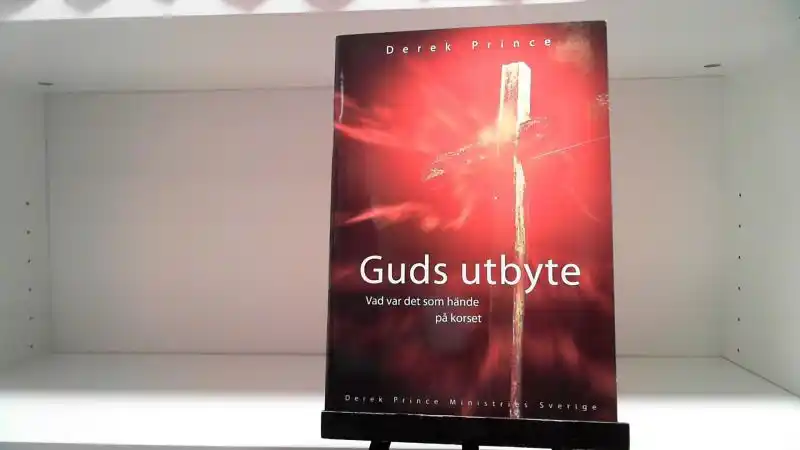 Guds Utbyte – Vad var det som hände på korset