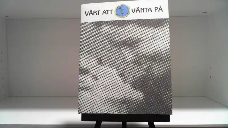 Värt att vänta på