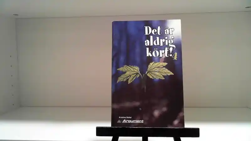 Det är aldrig kört! 4