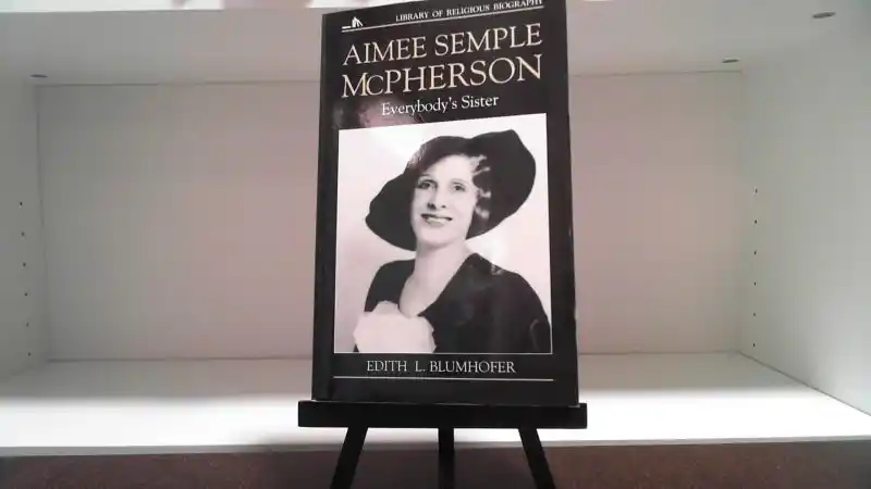 Aimee Semple McPherson: Everybody´s Sister