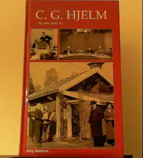 C. G. Hjelm - så blev hans liv