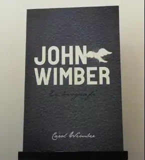 John Wimber - En biografi