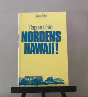 Rapport från Nordens Hawaii!