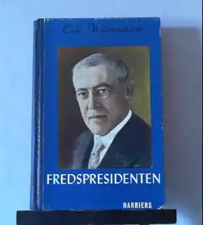 Fredspresidenten (Woodrow Wilson)