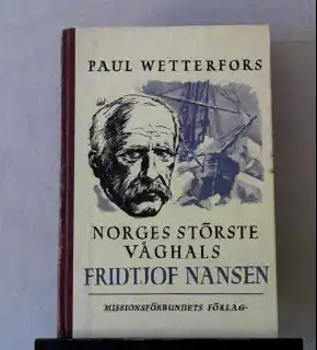 Norges störste våghals (Fridtjof Nansen)