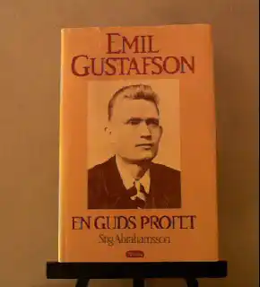 Emil Gustafson - en Guds profet