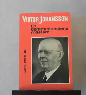 Viktor Johansson - en berättarkonstens mästare