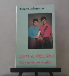 Curt & Roland - Guds glada countryduo
