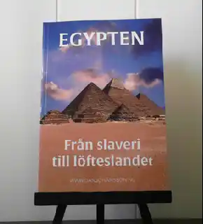 Egypten - från slaveri till löfteslandet