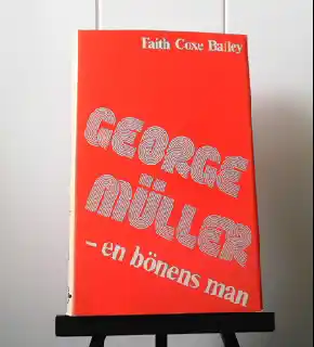 George Müller - en bönens man
