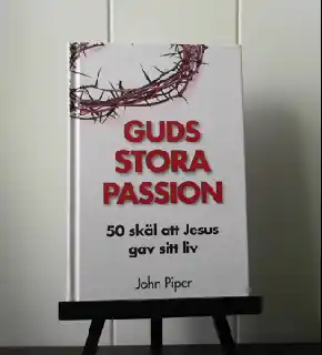Guds stora passion