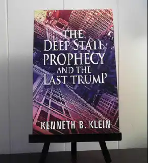 The Deep State Prophecy and the Last Trump