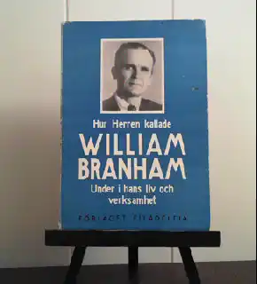Hur Herren kallade William Branham