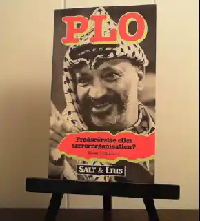 PLO – Fredsrörelse eller terrororganisation? 